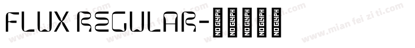 Flux Regular字体转换